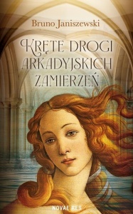 KRĘTE DROGI ARKADYJSKICH ZAMIERZEŃ