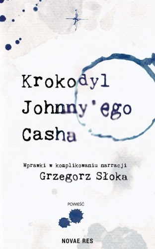 Krokodyl Johnny'ego Casha, Grzegorz Słoka