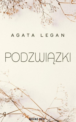 Podzwiązki, Agata Legan