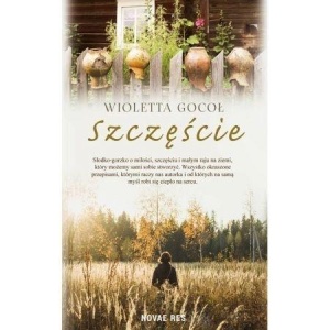 SZCZĘŚCIE, WIOLETTA GOCOŁ