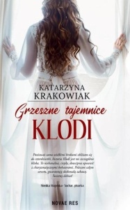 GRZESZNE TAJEMNICE KLODI, KATARZYNA KRAKOWIAK