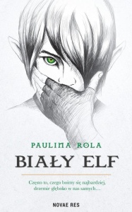 BIAŁY ELF, PAULINA ROLA