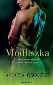 Modliszka, Agata Gwóźdź