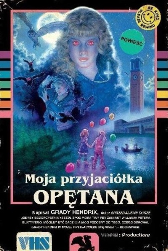 Moja przyjaciółka opętana, Grady Hendrix