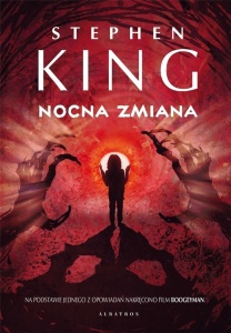 NOCNA ZMIANA, STEPHEN KING