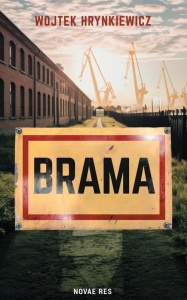 BRAMA, WOJTEK HRYNKIEWICZ