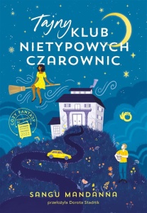 TAJNY KLUB NIETYPOWYCH CZAROWNIC, SANGU MANDANNA