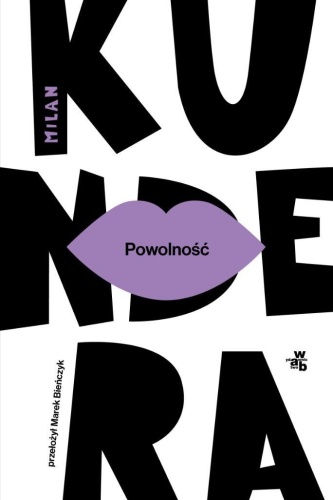 Powolność, Milan Kundera