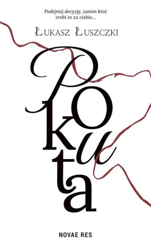 Pokuta, Łukasz Łuszczki