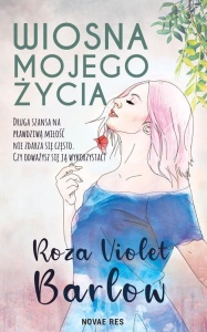 WIOSNA MOJEGO ŻYCIA, ROZA VIOLET BARLOW