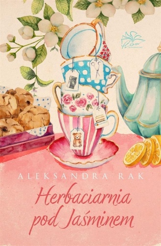 Herbaciarnia pod Jaśminem, Aleksandra Rak