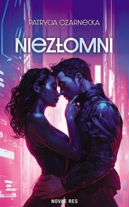 NIEZŁOMNI, PATRYCJA CZARNECKA