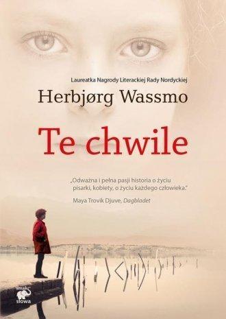 Te chwile TW, Wassmo Herbjorg