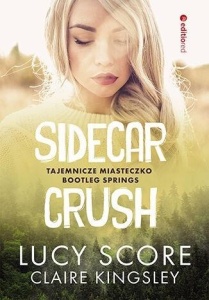 SIDECAR CRUSH. TAJEMNICZE MIASTECZKO...