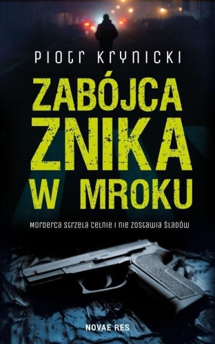 Zabójca znika w mroku, Piotr Krynicki