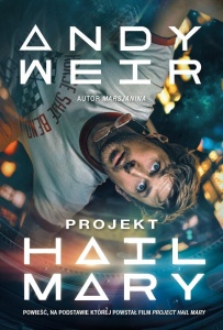 PROJEKT HAIL MARY W.FILMOWE, ANDY WEIR