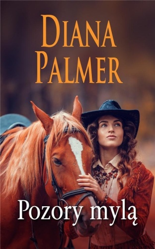 Pozory mylą, Diana Palmer