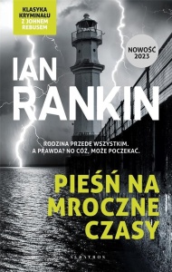 INSPEKTOR REBUS T.23 PIEŚŃ NA MROCZNE CZASY