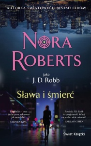 SŁAWA I ŚMIERĆ POCKET, NORA ROBERTS