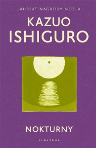 NOKTURNY, KAZUO ISHIGURO
