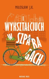 WYKSZTAŁCIUCH W SZPARAGACH, MIŁOSŁAW J.K