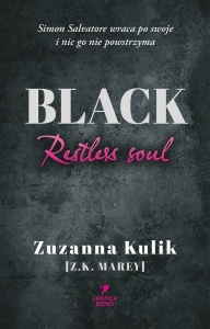 BLACK. RESTLESS SOUL, Z.K MAREY
