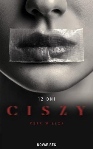 12 dni ciszy, Vera Wilcza