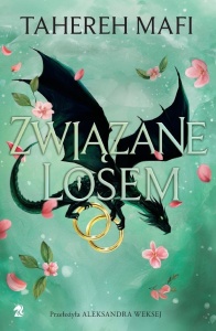 UTKANE KRÓLESTWO. ZWIĄZANE LOSEM, TAHEREH MAFI