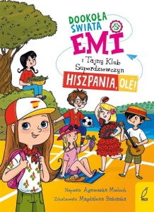 EMI I TAJNY KLUB SUPERDZIEWCZYN T.4 DOOKOŁA ŚWIATA