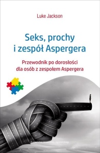 SEKS, PROCHY I ZESPÓŁ ASPERGERA, LUKE JACKSON