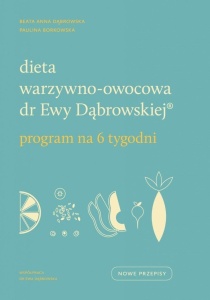 DIETA WARZYWNO-OWOCOWA DR EWY DĄBROWSKIEJ (R)