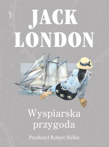 Wyspiarska przygoda, Jack London