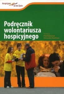 PODRĘCZNIK WOLONTARIUSZA HOSPICYJNEGO