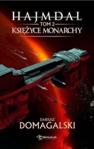 HAJMDAL T.2 KSIĘŻYCE MONARCHY, DARIUSZ DOMAGALSKI