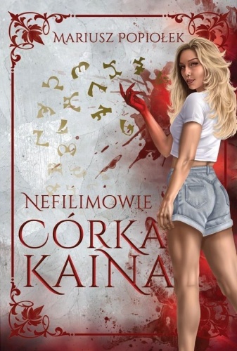 Nefilimowie T.1 Córka Kaina, Mariusz Popiołek