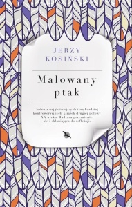 MALOWANY PTAK, JERZY KOSIŃSKI