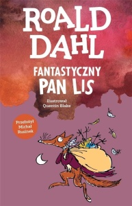 FANTASTYCZNY PAN LIS, ROALD DAHL