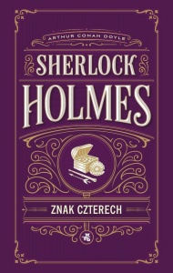 ZNAK CZTERECH. SHERLOCK HOLMES, ARTHUR CONAN DOYLE
