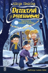 DETEKTYWI Z PODSTAWÓWKI. TAJEMNICA TRENERA BOMBKI