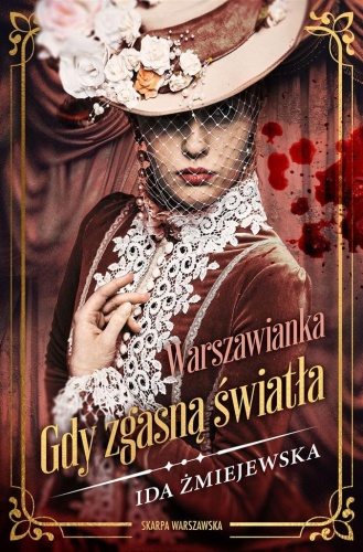 Warszawianka. Gdy zgasną światła, Ida Żmiejewska