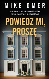 POWIEDZ MI, PROSZĘ, MIKE OMER