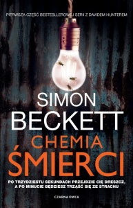 DAVID HUNTER T.1 CHEMIA ŚMIERCI, SIMON BECKETT