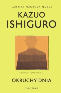 OKRUCHY DNIA, KAZUO ISHIGURO