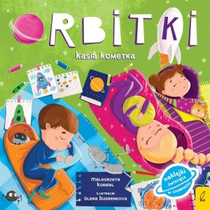 ORBITKI. KASIA KOMETKA, MAŁGORZATA KORBIEL