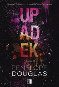 UPADEK, PENELOPE DOUGLAS