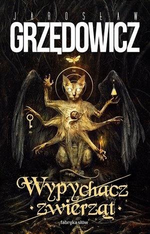 Wypychacz zwierząt, Jarosław Grzędowicz
