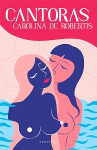 CANTORAS, CAROLINA DE ROBERTIS