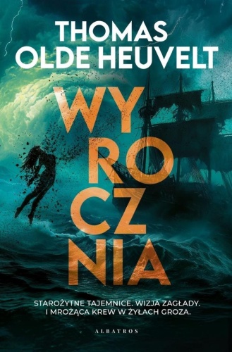 Wyrocznia, Thomas Olde Heuvelt