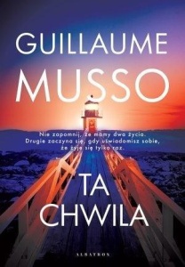 TA CHWILA, GUILLAUME MUSSO