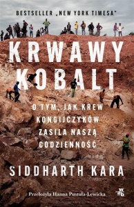 KRWAWY KOBALT. O TYM, JAK KREW KONGIJCZYKÓW...
